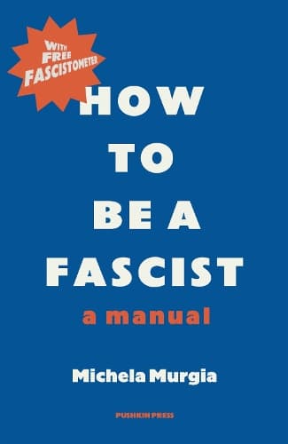 Cover of How to be a Fascist