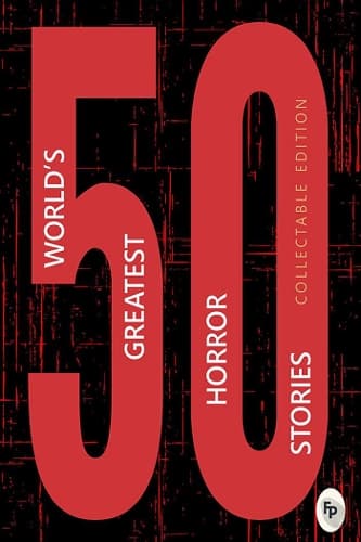 Cover of 50 Worlds Greatest Horror Stories