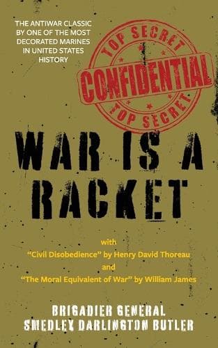 Cover of War Is a Racket (Warbler Classics Annotated Edition)