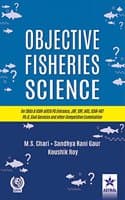 Cover of Objective Fisheries Science for SAUs & ICAR-AIEEA PG Entrance, JRF, SRF, ARS, ICAR-NET Ph.D, Civil Services and other Competitive Examination (PB)