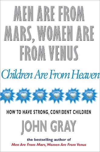 Cover of Men Are From Mars, Women Are From Venus And Children Are From Heaven: (English)