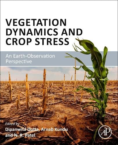 Cover of Vegetation Dynamics and Crop Stress