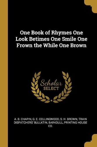 Cover of One Book of Rhymes One Look Betimes One Smile One Frown the While One Brown