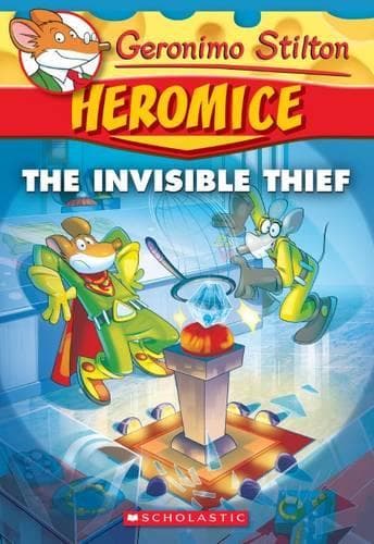 Cover of The Invisible Thief (Geronimo Stilton Heromice #5)