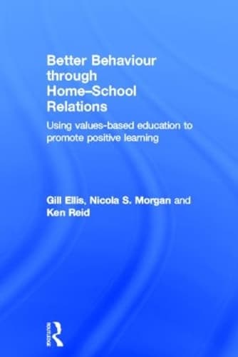 Cover of Better Behaviour through Home-School Relations