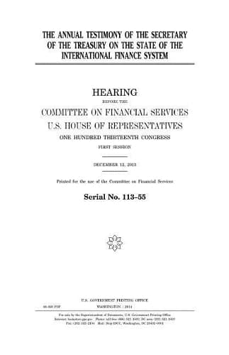 Cover of The annual testimony of the Secretary of the Treasury on the state of the international finance system