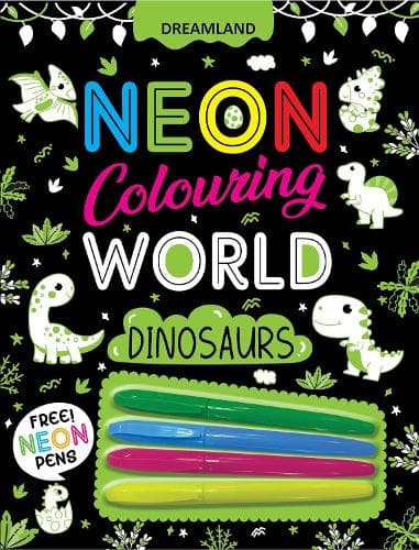 Cover of Neon Colouring World-  Dinosaurs