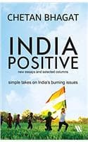 Cover of India Positive : New Essays and Selected Columns