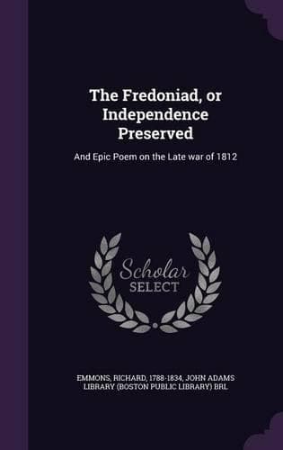 Cover of The Fredoniad, or Independence Preserved