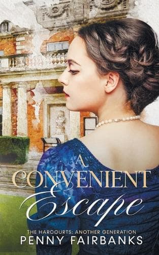 Cover of A Convenient Escape: (1 The Harcourts: Another Generation)