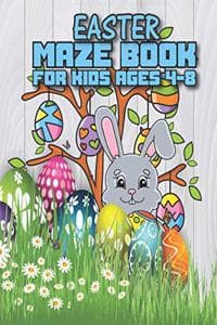 Cover of Easter Maze Book For Kids Ages 4-8