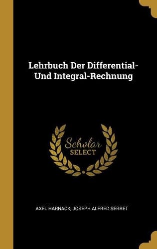 Cover of Lehrbuch Der Differential- Und Integral-Rechnung