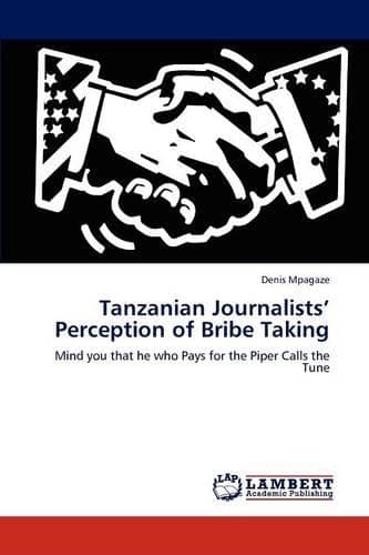 Cover of Tanzanian Journalists' Perception of Bribe Taking