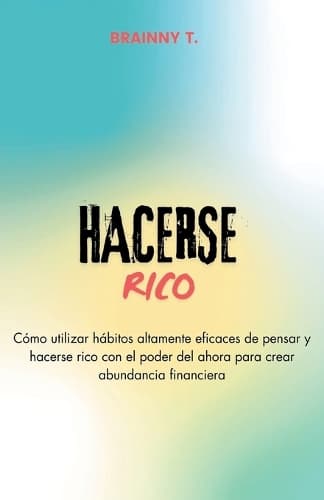 Cover of Hacerse Rico