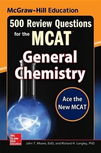 Cover of McGraw-Hill Education 500 Review Questions for the McAt: General Chemistry