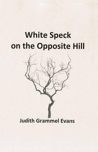Cover of White Speck on the Opposite Hill