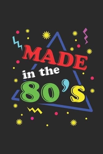 Cover of Made In The 80's