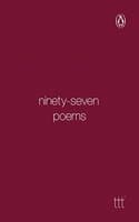 Cover of Ninety-Seven Poems [Paperback] Terribly Tiny Tales