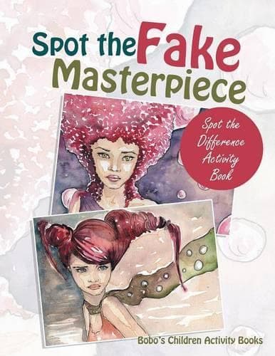 Cover of Spot the Fake Masterpiece Spot the Difference Activity Book