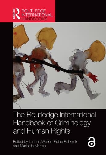 Cover of The Routledge International Handbook of Criminology and Human Rights: (Routledge International Handbooks)