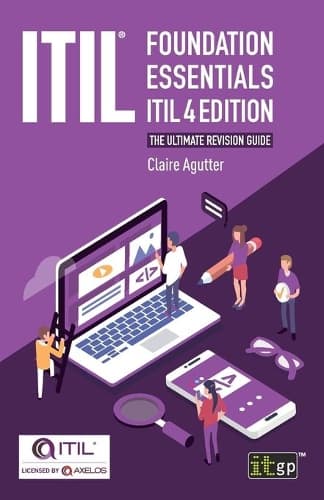 Cover of ITIL® Foundation Essentials – ITIL 4 Edition