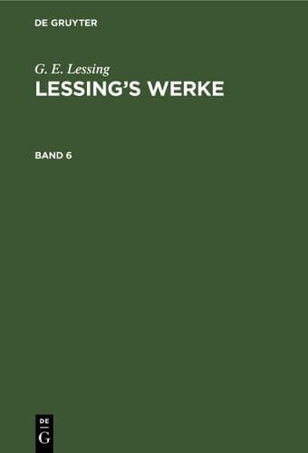 Cover of G. E. Lessing: Lessing's Werke. Band 6