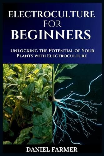 Cover of Electroculture for Beginners