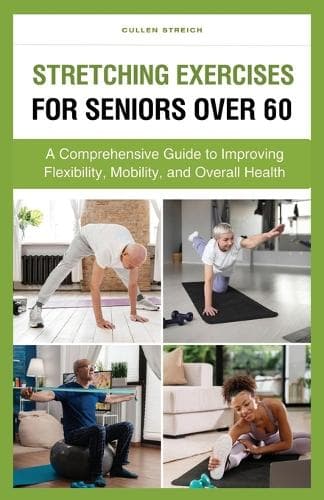 Cover of Stretching Exercises for Seniors Over 60