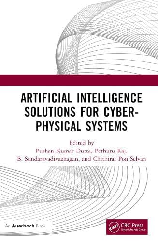 Cover of Artificial Intelligence Solutions for Cyber-Physical Systems