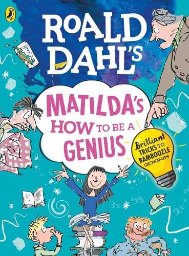 Cover of Roald Dahl's Matilda's How to be a Genius