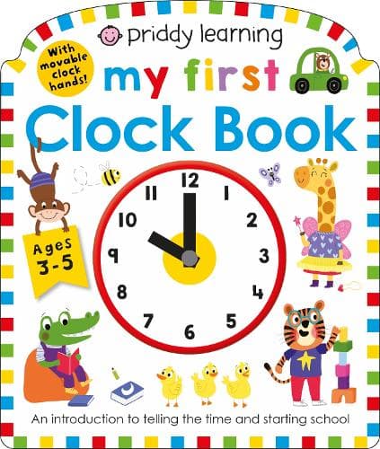 Cover of Priddy Learning: My First Clock Book: (Priddy Learning)