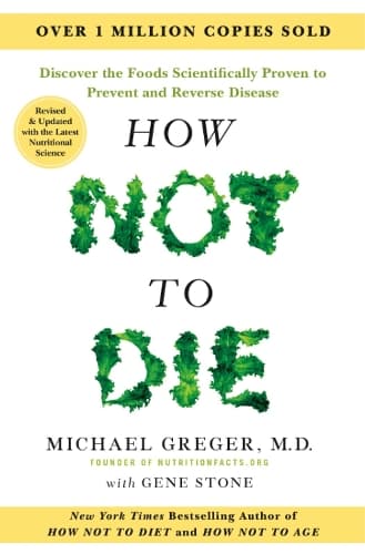 Cover of How Not to Die - Tenth Anniversary Edition