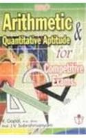 Cover of Arithmetic And Quantitative Aptitude For Competitiv e Examinations