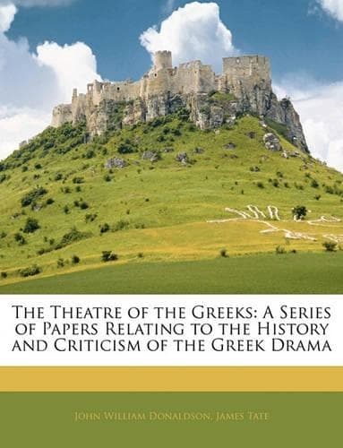 Cover of The Theatre of the Greeks