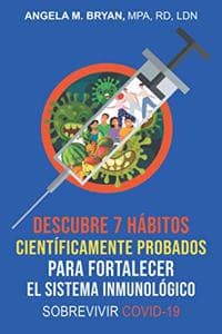 Cover of Descubre 7 hábitos científicamente probados para fortalecer el sistema inmunológico Sobrevivir COVID-19