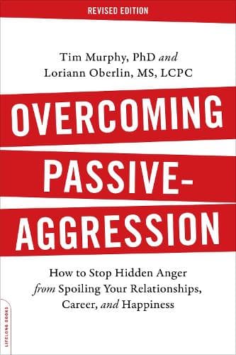 Cover of Overcoming Passive-Aggression, Revised Edition