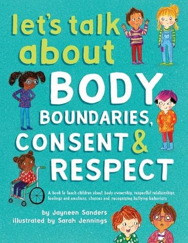 Cover of Let's Talk About Body Boundaries, Consent & Respect
