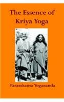 Cover of The Essence of Kriya Yoga