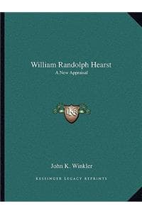 Cover of William Randolph Hearst
