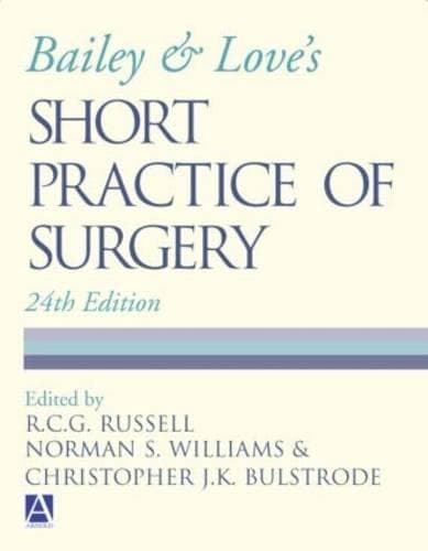 Cover of Bailey & Love's Short Practice of Surgery, 24th edition