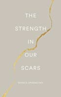 Cover of The Strength in Our Scars