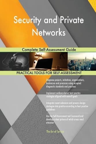 Cover of Security and Private Networks Complete Self-Assessment Guide
