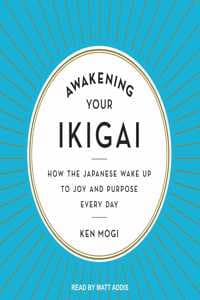 Cover of Awakening Your Ikigai
