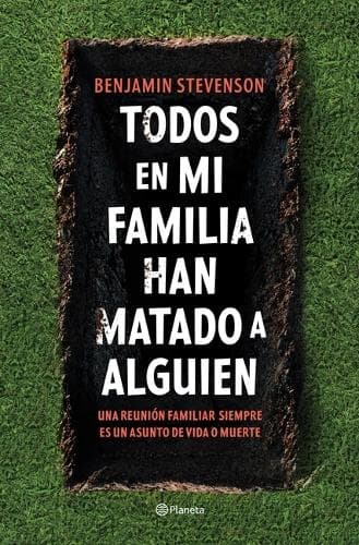 Cover of Todos En Mi Familia Han Matado a Alguien / Everyone in My Family Has Killed Someone