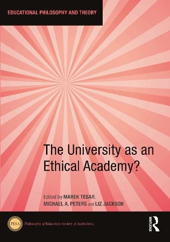 Cover of The University as an Ethical Academy?