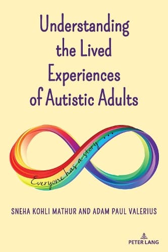 Cover of Understanding the Lived Experiences of Autistic Adults