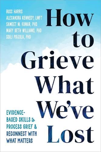 Cover of How to Grieve What We've Lost