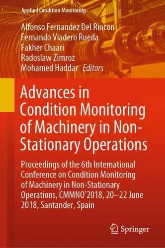 Cover of Advances in Condition Monitoring of Machinery in Non-Stationary Operations