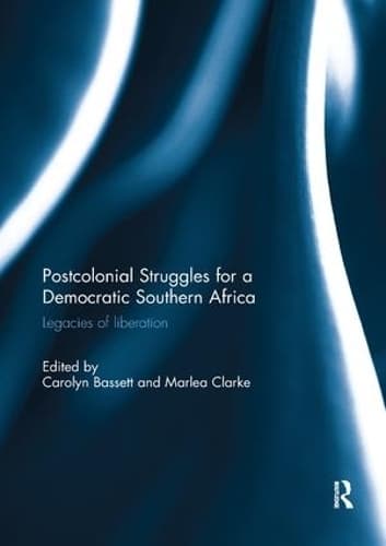 Cover of Post-colonial struggles for a democratic Southern Africa