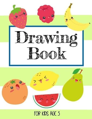 Cover of Drawing Book For Kids Age 5